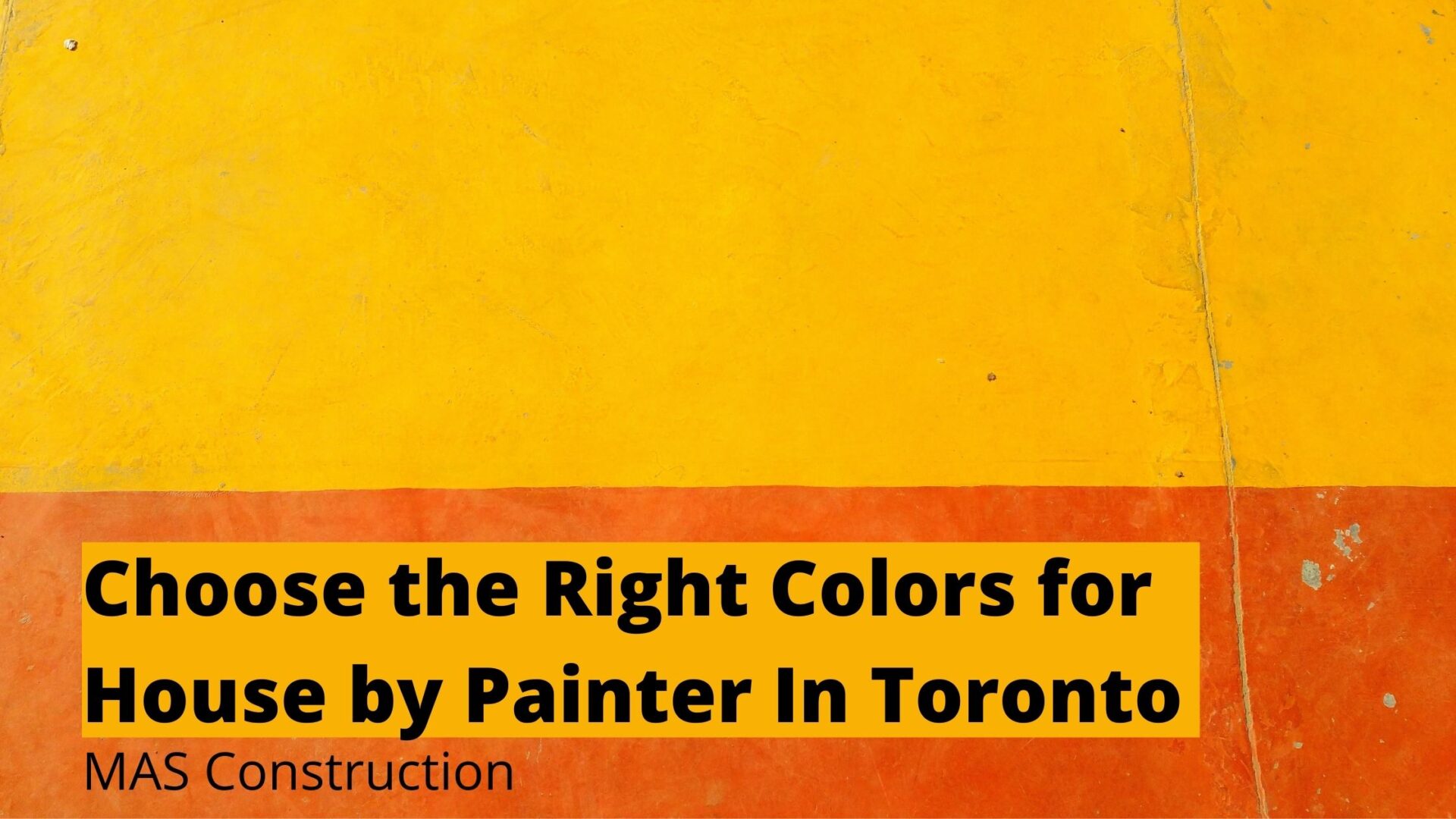 Tips to Choose the Right Colors for House Painter In Toronto