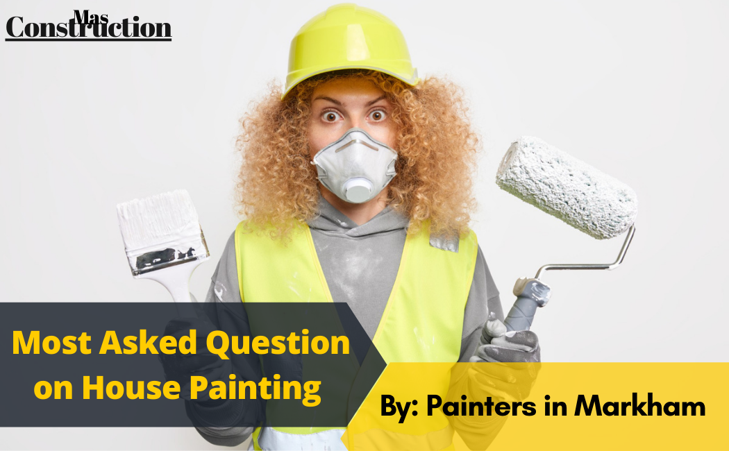 house-painting-faq-by-painters-in-markham
